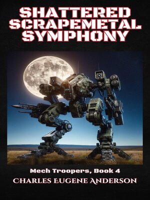 cover image of Shattered Scrapemetal Symphony